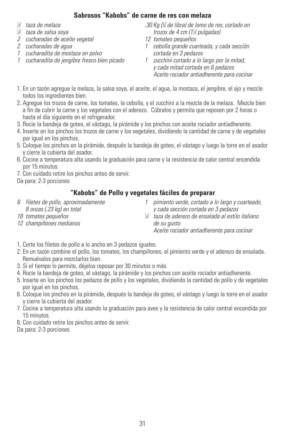 31 sabrosos “kabobs” de carne de res con melaza, Kabobs” de pollo y vegetales fáciles de preparar | Black & Decker SMARTROTISSERIE RTS600 User Manual | Page 32 / 52