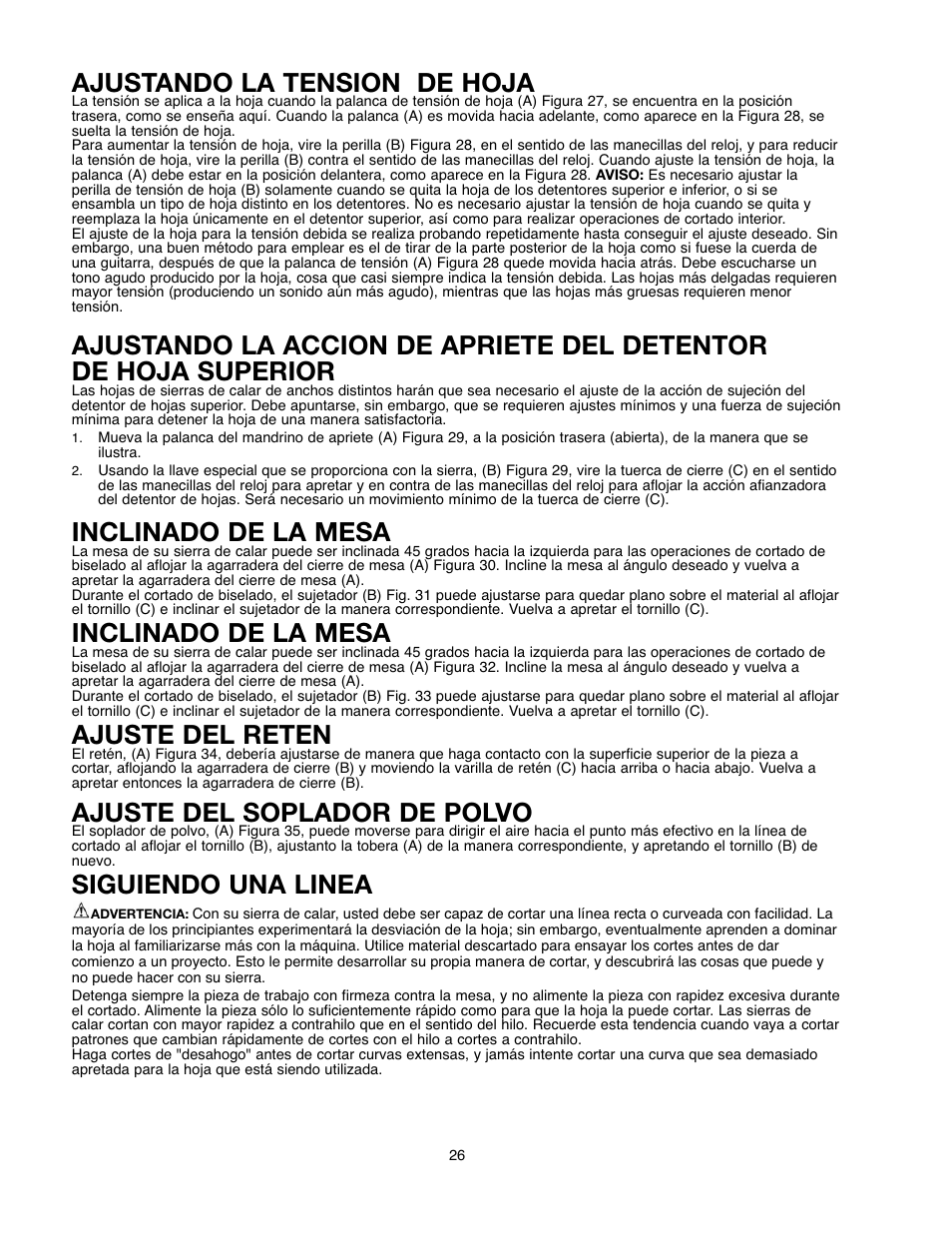 Ajustando la tension de hoja, Inclinado de la mesa, Ajuste del reten | Ajuste del soplador de polvo, Siguiendo una linea | Black & Decker 90527840 User Manual | Page 26 / 39