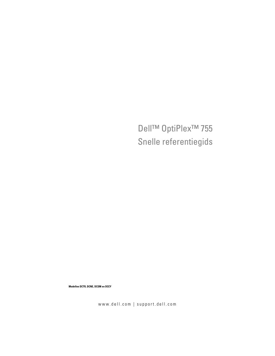 Snelle referentiegids, Dell™ optiplex™ 755 snelle referentiegids | Dell OptiPlex 755 User Manual | Page 173 / 622