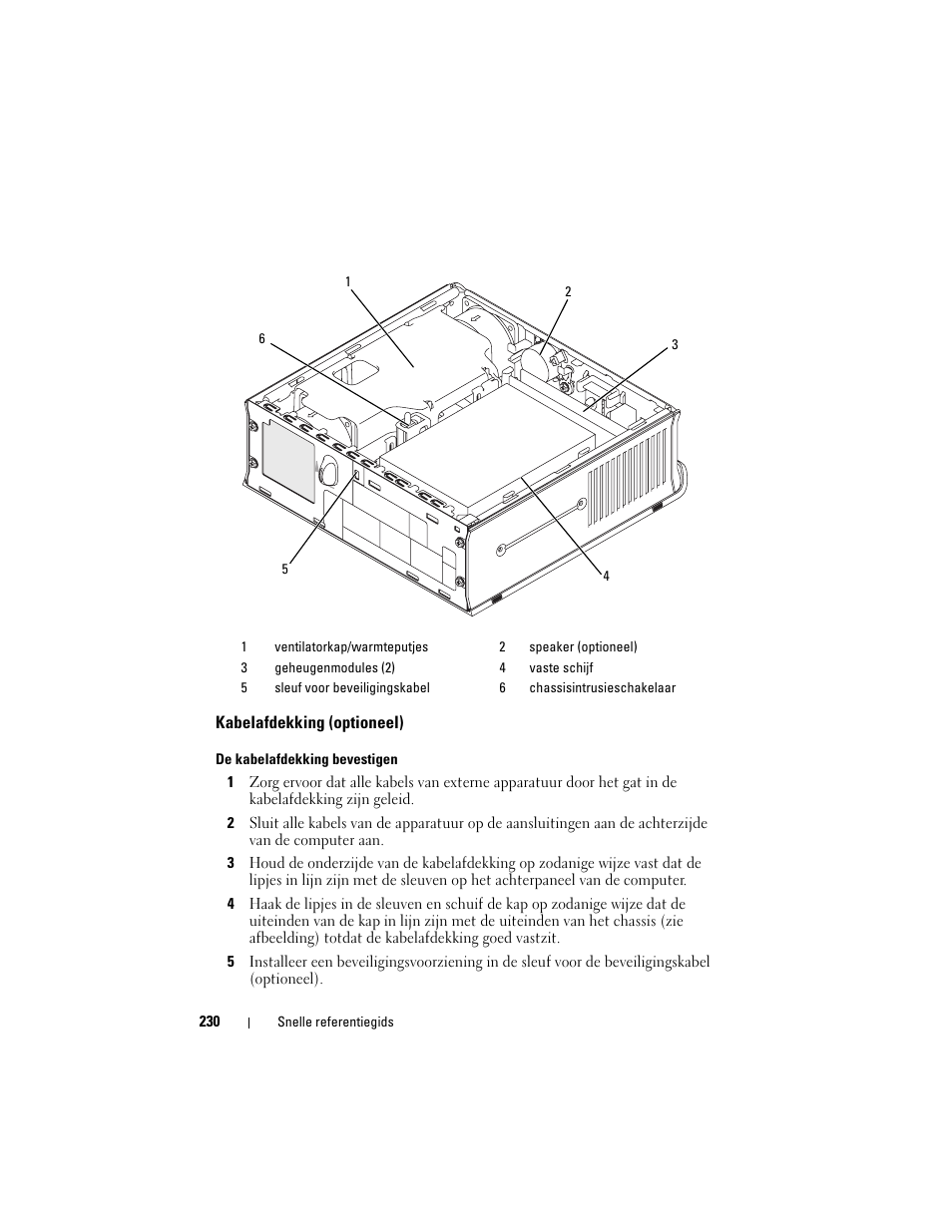 Kabelafdekking (optioneel) | Dell OptiPlex 755 User Manual | Page 230 / 622