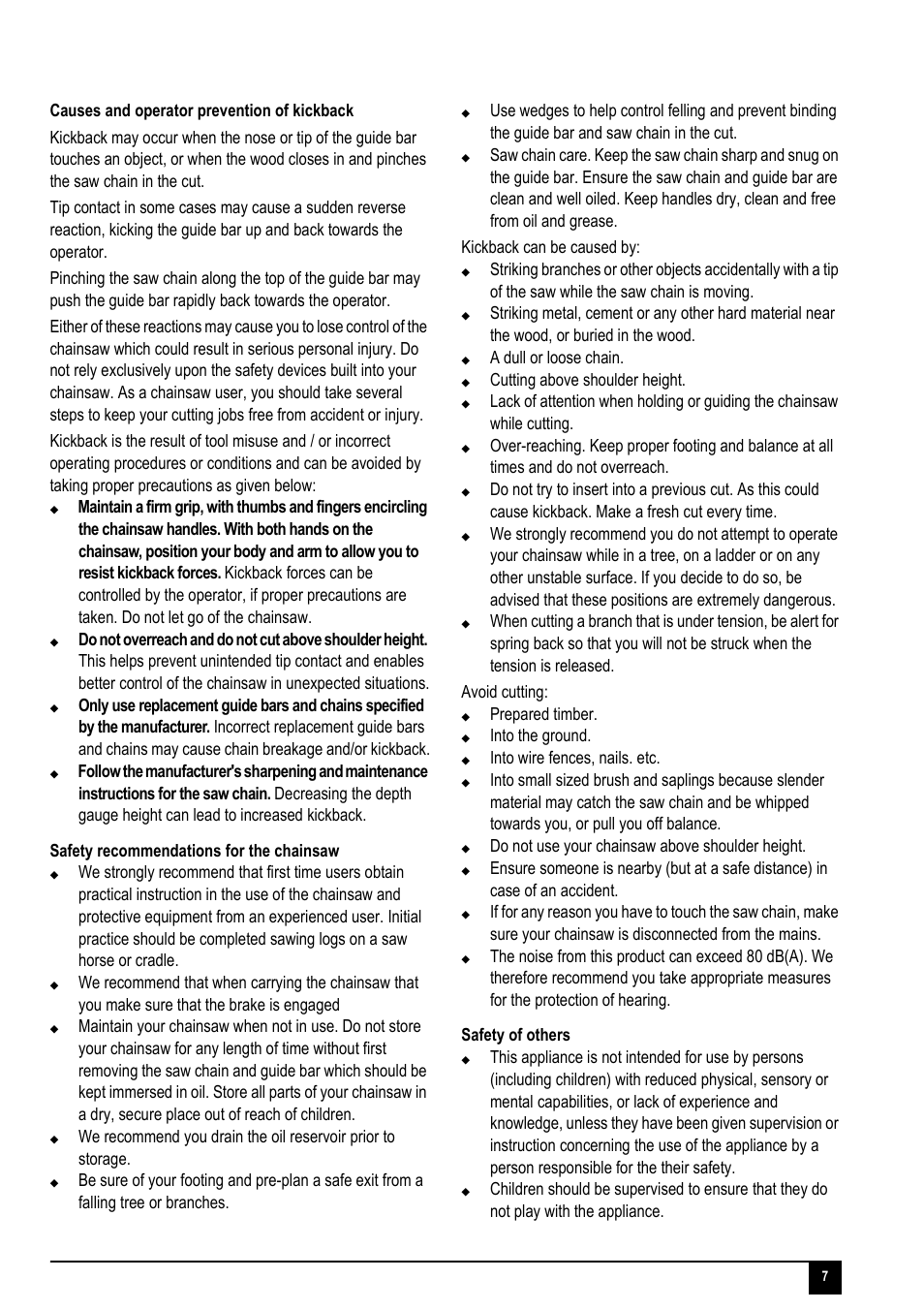 A dull or loose chain, Cutting above shoulder height, Prepared timber | Into the ground, Into wire fences, nails. etc, Do not use your chainsaw above shoulder height | Black & Decker GKC1817P User Manual | Page 7 / 16