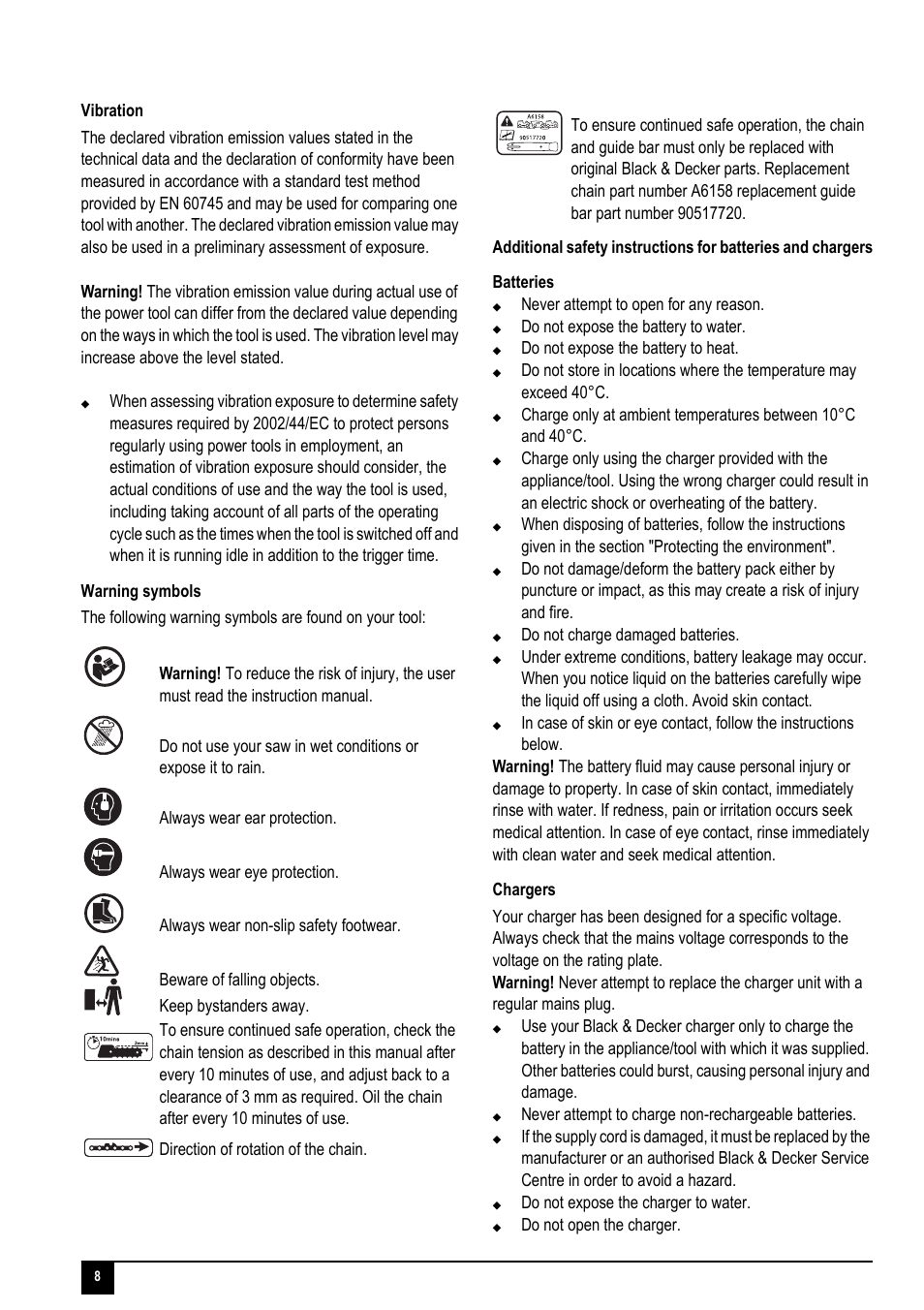 Never attempt to open for any reason, Do not expose the battery to water, Do not expose the battery to heat | Do not charge damaged batteries, Never attempt to charge non-rechargeable batteries, Do not expose the charger to water | Black & Decker GKC1817P User Manual | Page 8 / 16