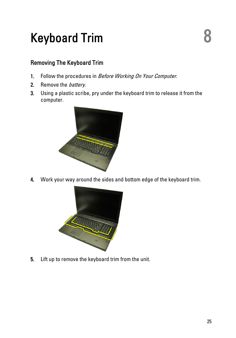 Keyboard trim, Removing the keyboard trim, 8 keyboard trim | Dell Precision M6600 (Mid 2011) User Manual | Page 25 / 136