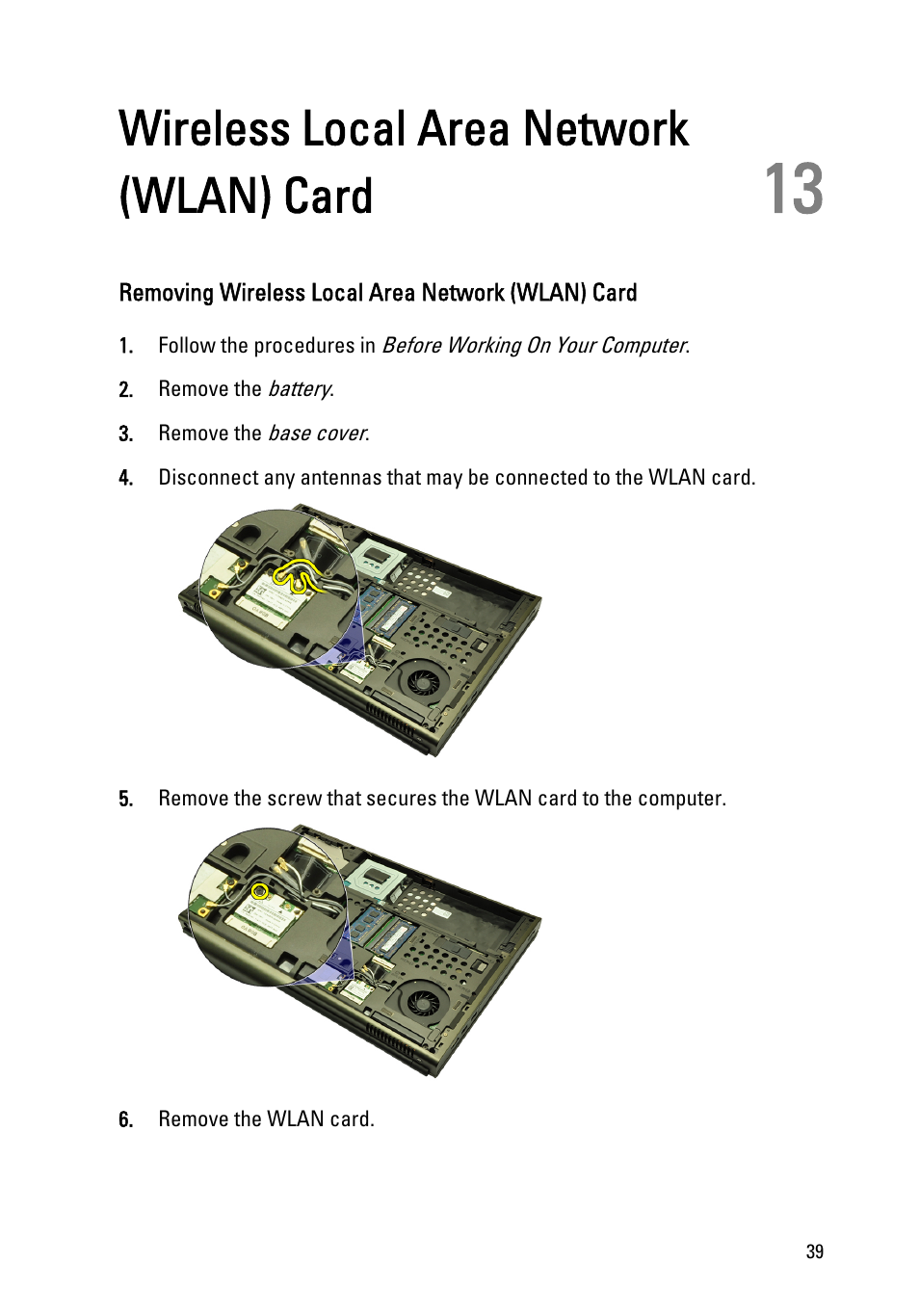 Wireless local area network (wlan) card, Removing wireless local area network (wlan) card, 13 wireless local area network (wlan) card | Dell Precision M6600 (Mid 2011) User Manual | Page 39 / 136