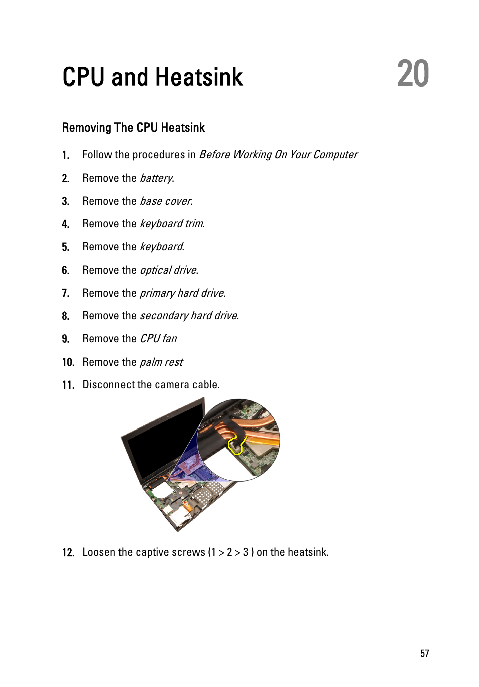 Cpu and heatsink, Removing the cpu heatsink, 20 cpu and heatsink | Dell Precision M6600 (Mid 2011) User Manual | Page 57 / 136