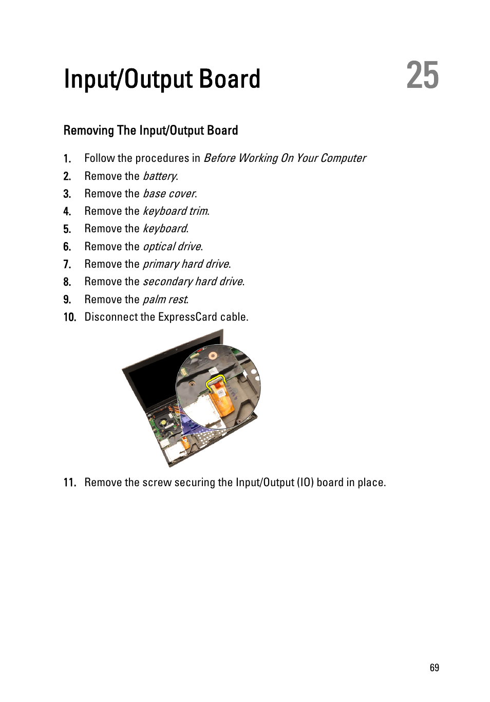 Input/output board, Removing the input/output board, 25 input/output board | Dell Precision M6600 (Mid 2011) User Manual | Page 69 / 136