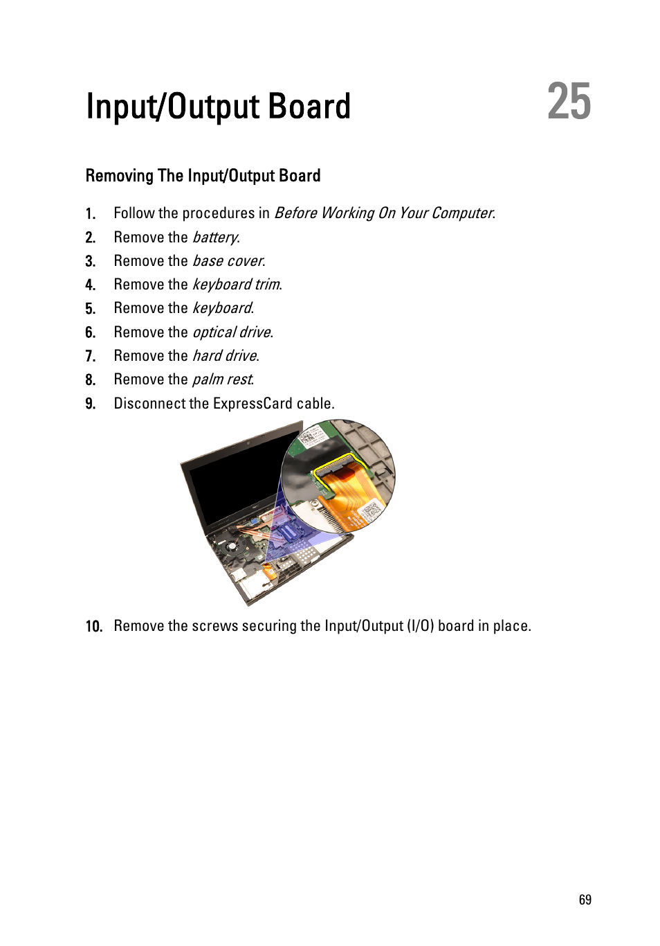 Input/output board, Removing the input/output board, 25 input/output board | Dell Precision M4600 (Early 2011) User Manual | Page 69 / 142