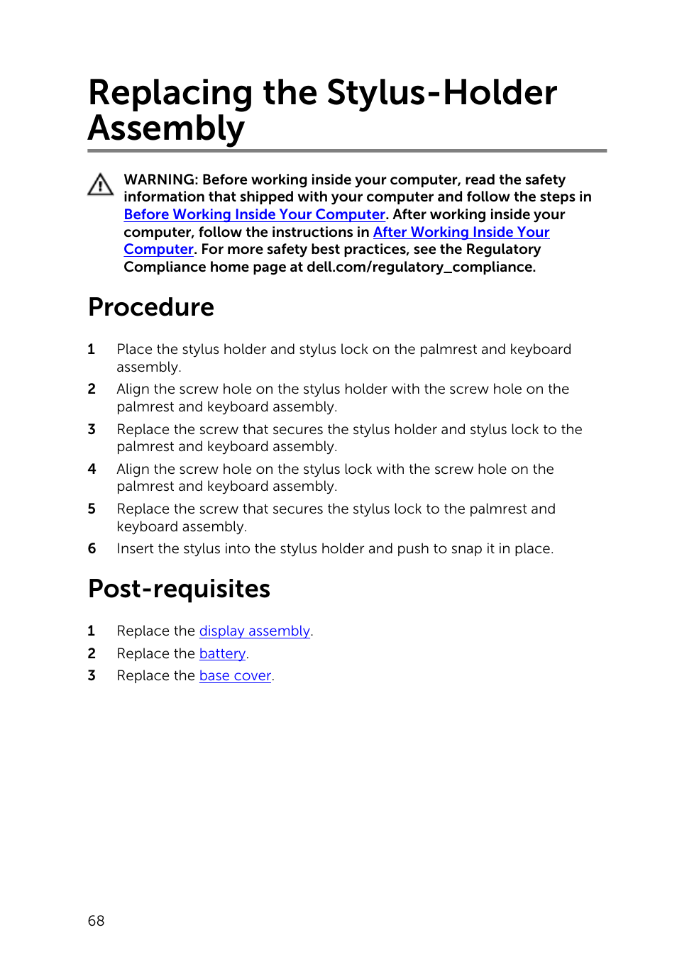 Replacing the stylus-holder assembly, Procedure, Post-requisites | Dell Inspiron 13 (7347, Mid 2014) User Manual | Page 68 / 92