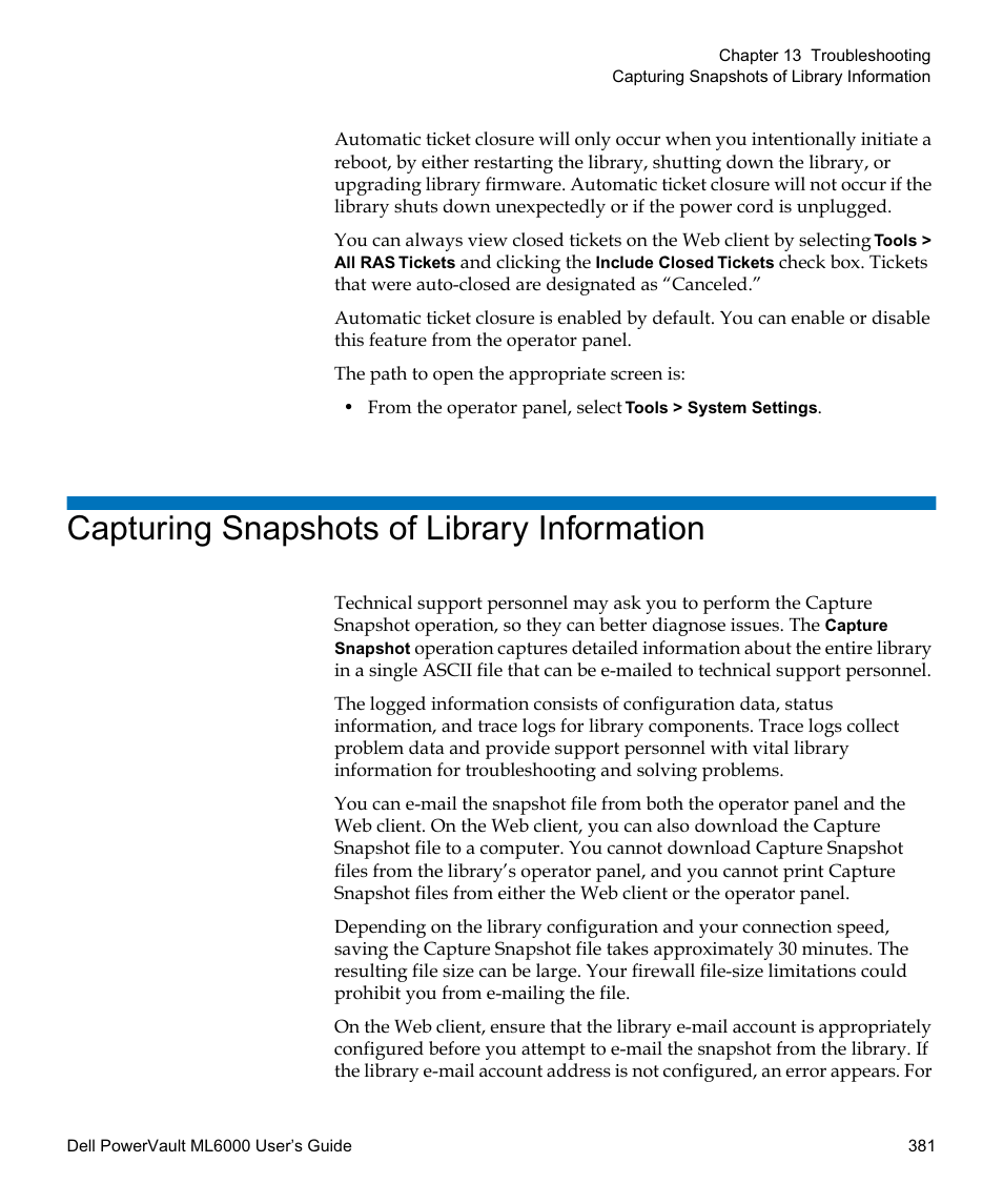 Capturing snapshots of library information, Operation (see, Capturing snapshots of library | Information, Capturing, Snapshots of library information | Dell PowerVault ML6000 User Manual | Page 381 / 438