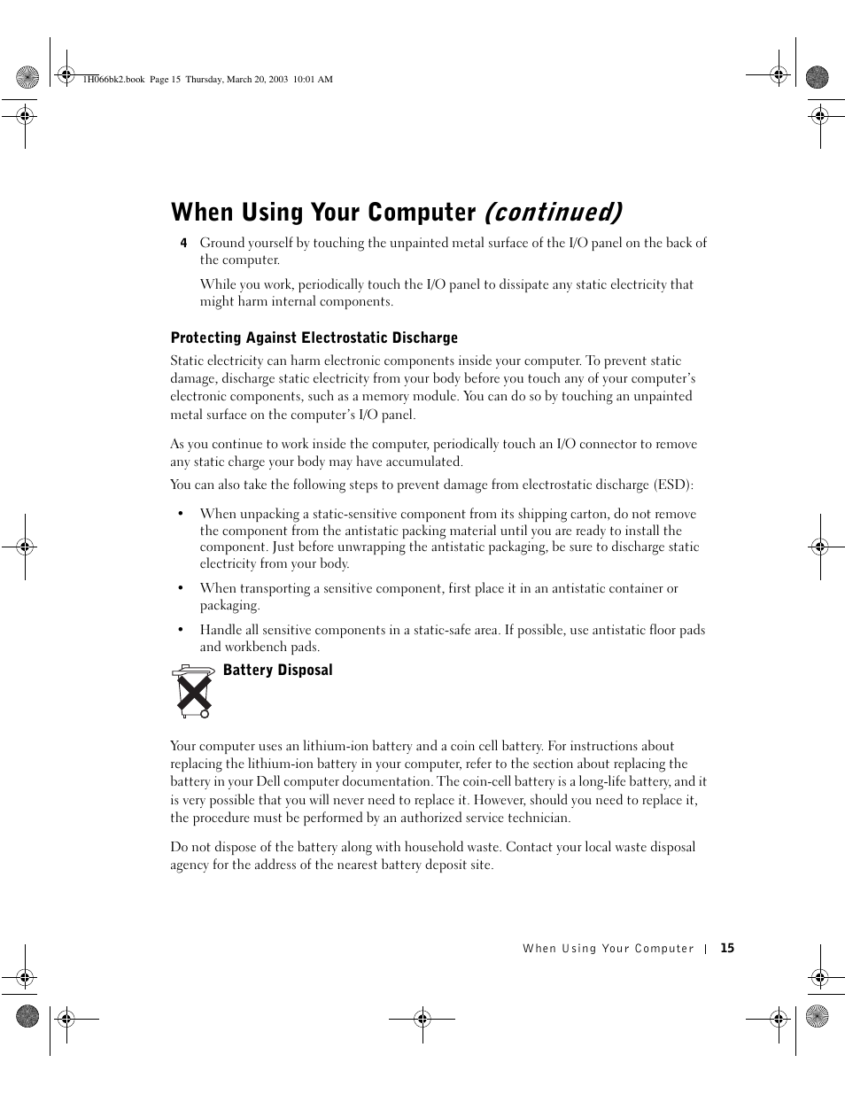 Protecting against electrostatic discharge, Battery disposal, Continued) | When using your computer | Dell INSPIRON 2600 User Manual | Page 15 / 134