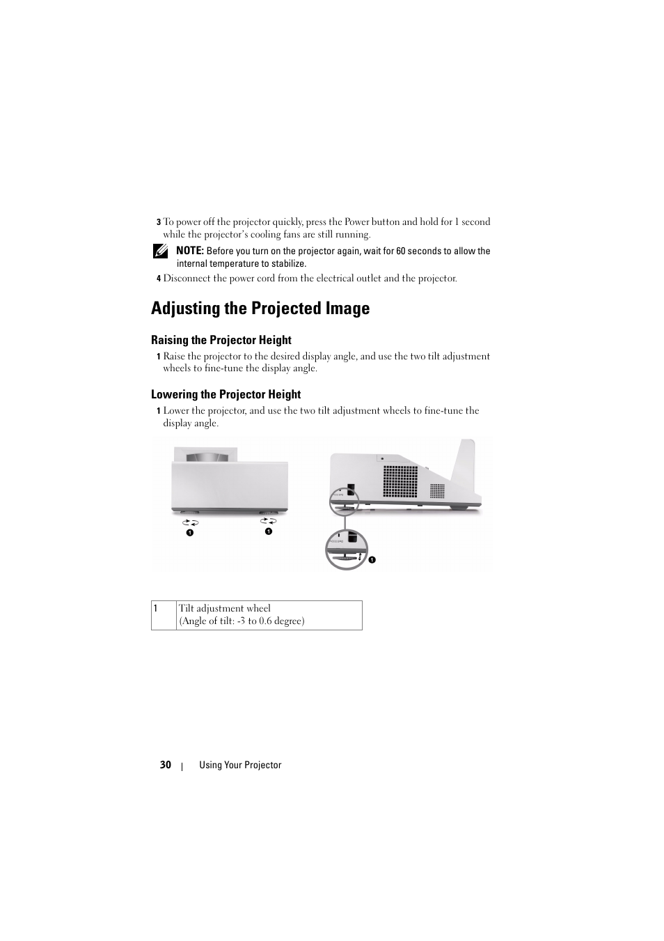 Adjusting the projected image, Raising the projector height, Lowering the projector height | Dell S500 Projector User Manual | Page 30 / 132