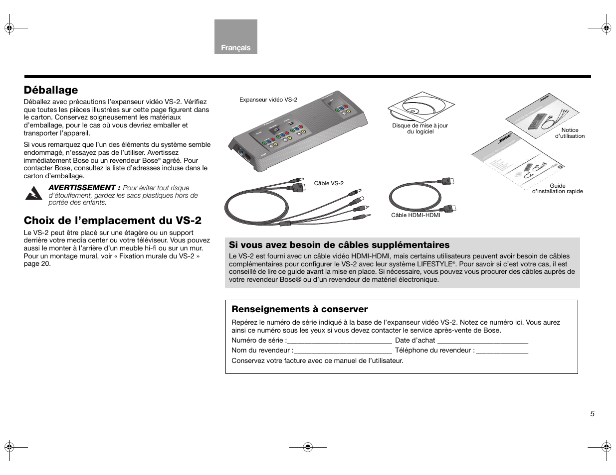 Déballage, Choix de l’emplacement du vs-2, Renseignements à conserver | Si vous avez besoin de câbles supplémentaires | Bose Lifestyle AM301726 User Manual | Page 93 / 267