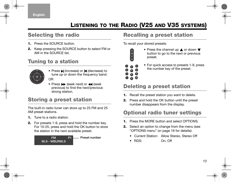 Istening, Adio, Systems | Selecting the radio, Tuning to a station, Storing a preset station, Recalling a preset station, Deleting a preset station, Optional radio tuner settings, Tuning to a station storing a preset station | Bose LIFESTYLE T20 User Manual | Page 19 / 32