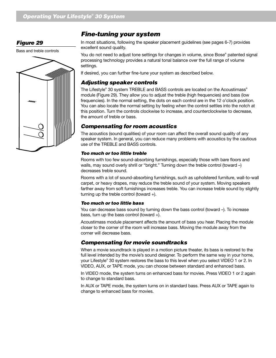 Fine-tuning your system, Operating your lifestyle, 30 system | Adjusting speaker controls, Compensating for room acoustics, Compensating for movie soundtracks, Figure 29 | Bose AM193147_03_V. User Manual | Page 24 / 34