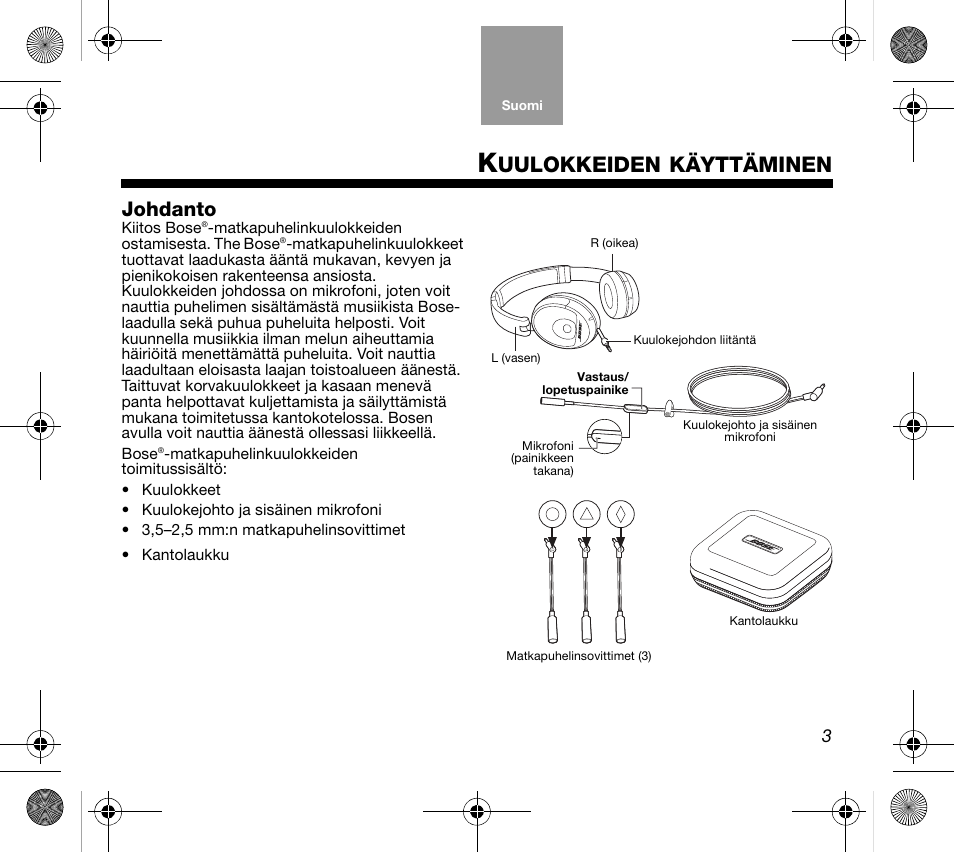 Uulokkeiden, Käyttäminen, Johdanto | Bose AM319137 User Manual | Page 35 / 132