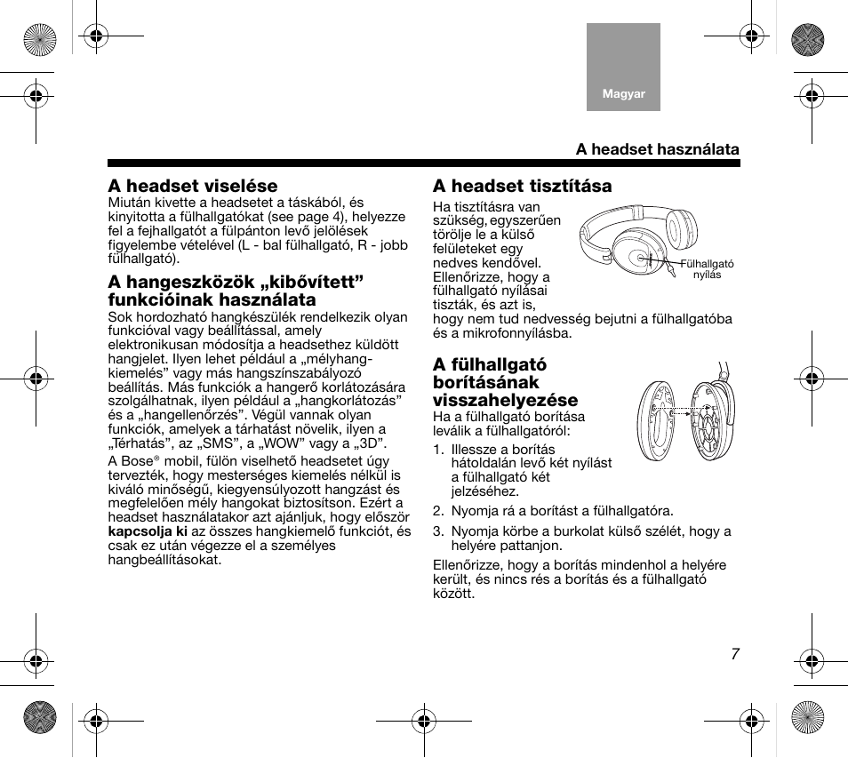 A headset viselése, A hangeszközök „kibővített” funkcióinak használata, A headset tisztítása | A fülhallgató borításának visszahelyezése | Bose AM319137 User Manual | Page 55 / 132