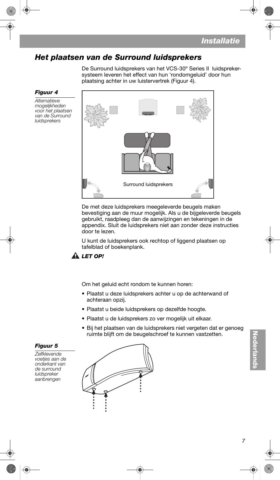 Het plaatsen van de surround luidsprekers, Installatie | Bose VCS-10 User Manual | Page 91 / 116