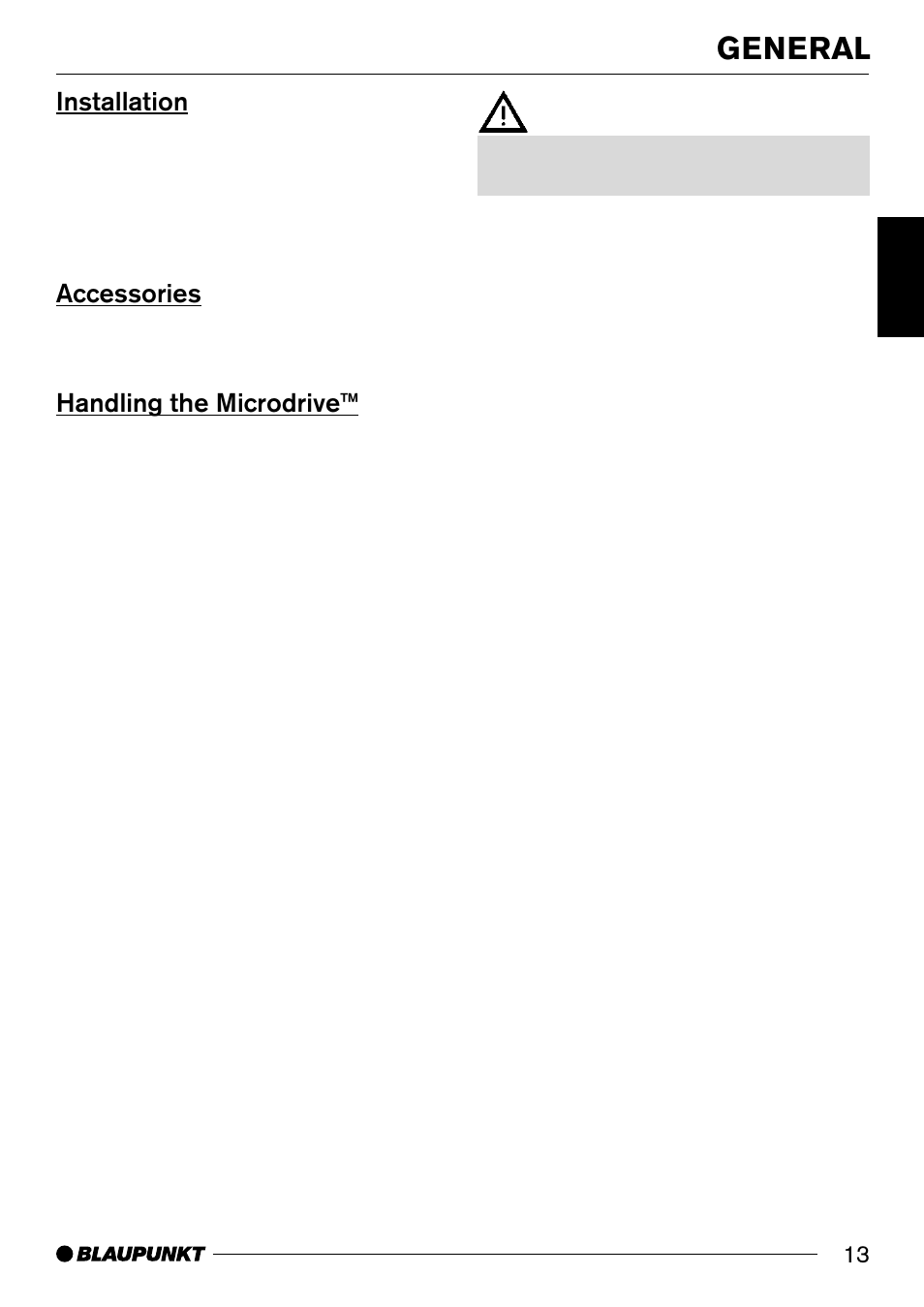 Installation, Accessories, Handling the microdrive | Installation accessories handling the microdrive, General, Never drop the microdrive, Ensure that the microdrive™ does not become wet, Never attach any additional stick- ers | Blaupunkt Compact Drive MP3 User Manual | Page 4 / 11