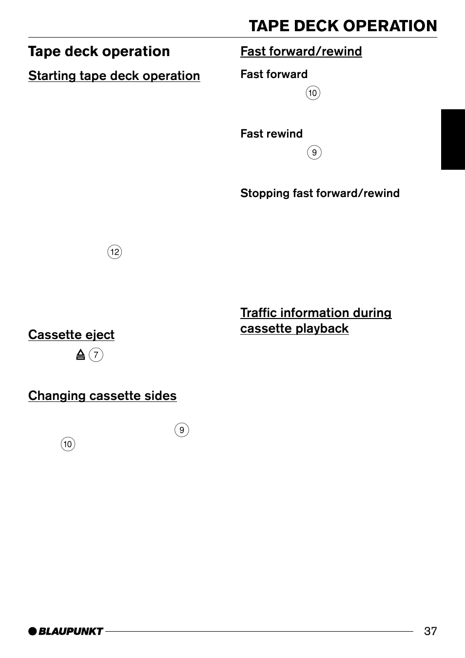 Tape deck operation, Starting tape deck operation, Cassette eject | Changing cassette sides, Fast forward/rewind, Traffic information during cassette playback | Blaupunkt BOSTONC30 User Manual | Page 17 / 24