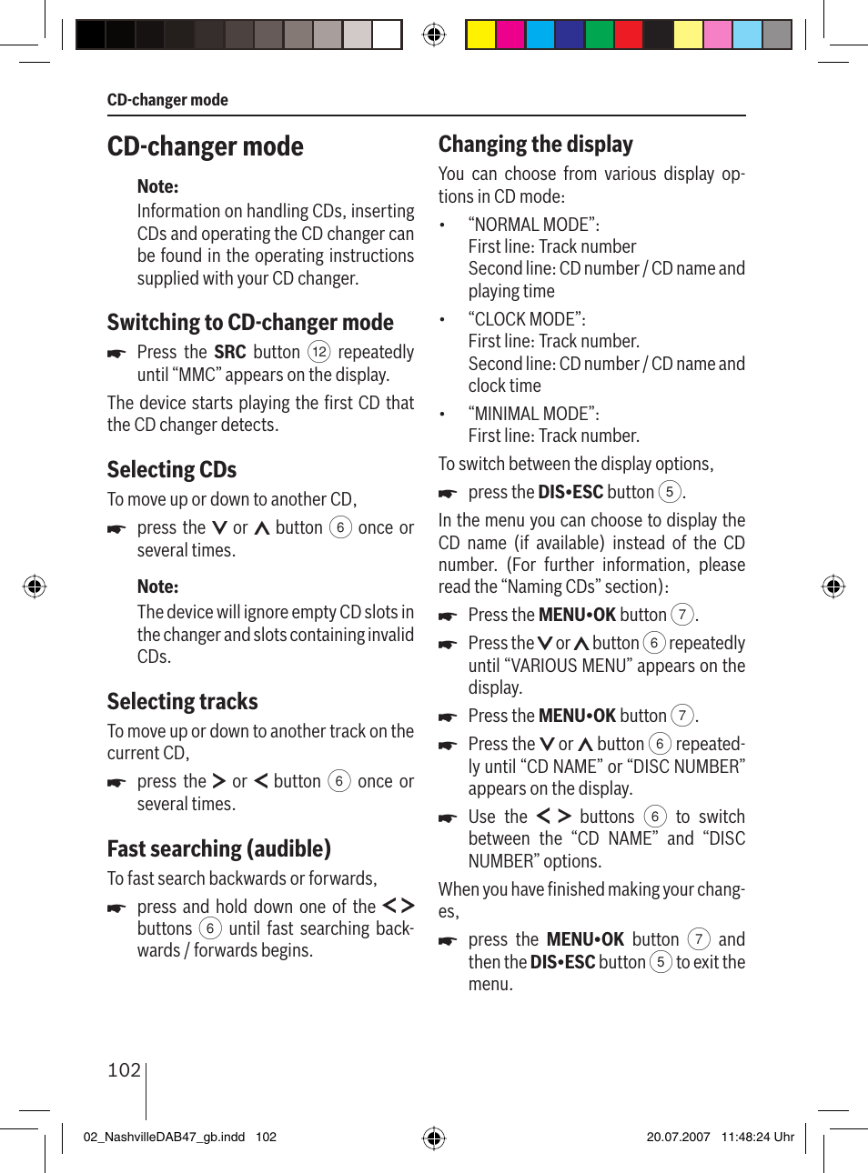 Cd-changer mode, Switching to cd-changer mode, Selecting cds | Selecting tracks, Fast searching (audible), Changing the display | Blaupunkt NASHVILLE DAB47 User Manual | Page 46 / 59