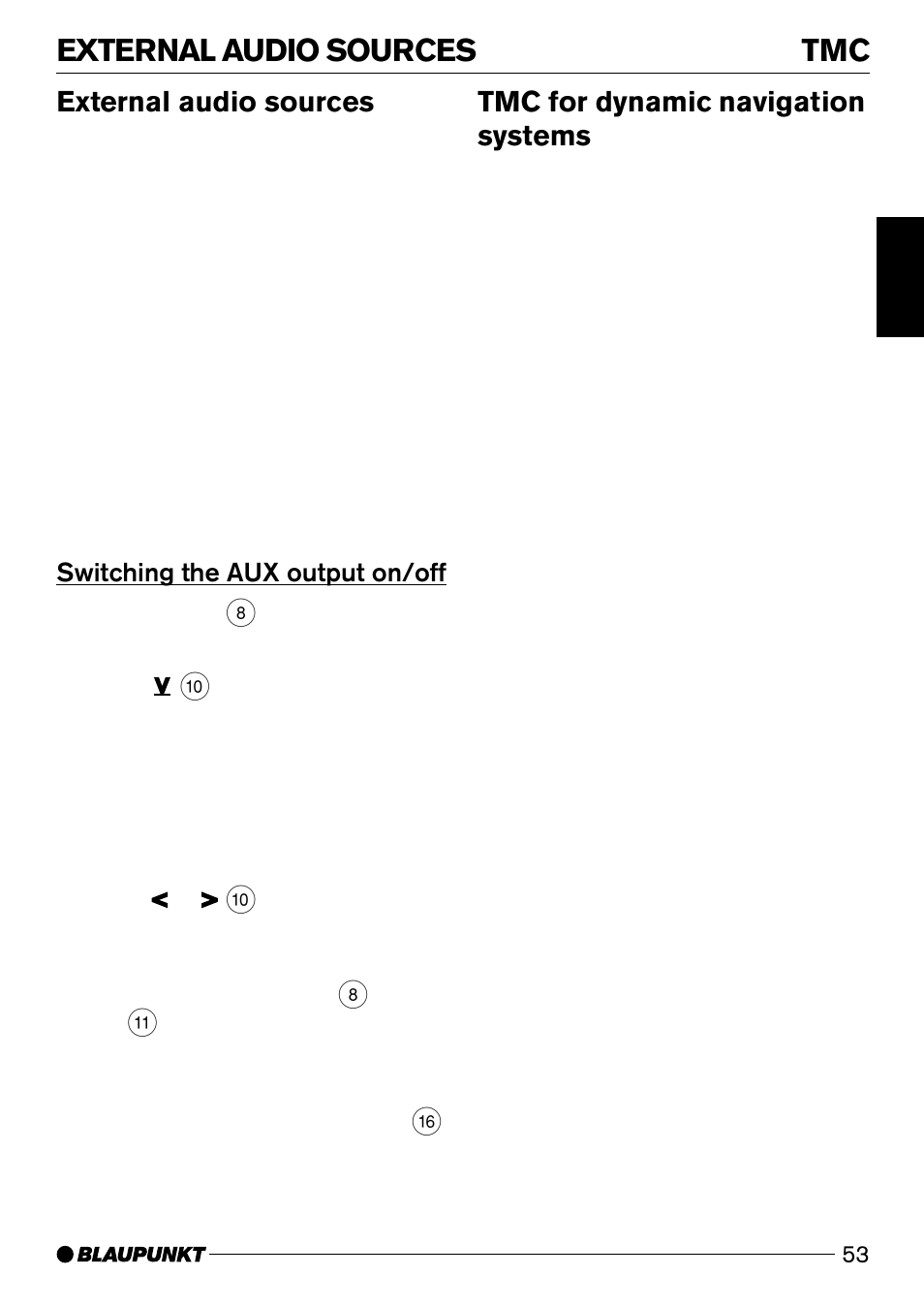 External audio sources tmc, External audio sources, Tmc for dynamic navigation systems | Switching the aux output on/off | Blaupunkt Casablanca CD50 User Manual | Page 26 / 28