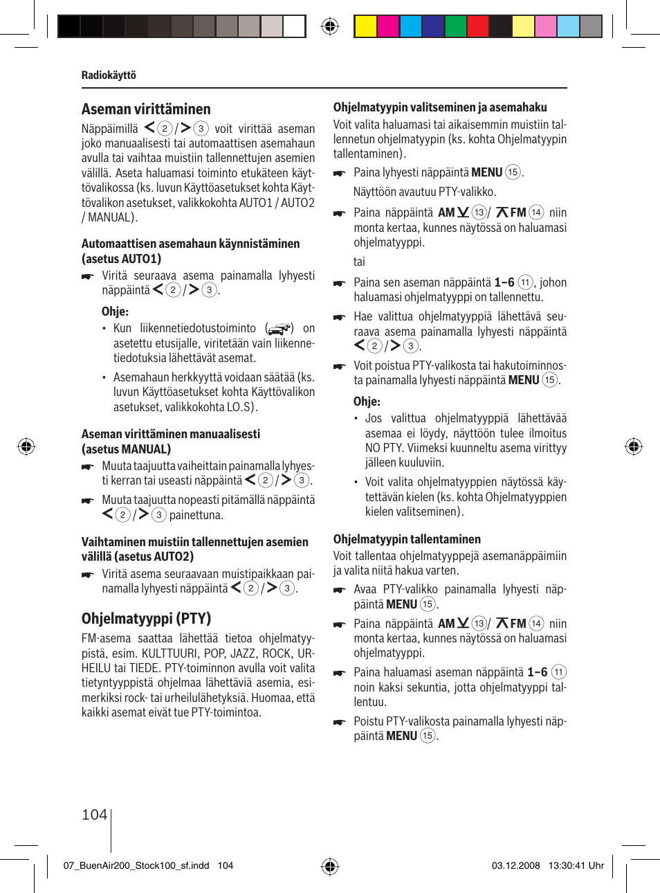 Aseman virittäminen, Ohjelmatyyppi (pty) | Blaupunkt BUENOS AIRES 200 7 649 020 110 User Manual | Page 104 / 140