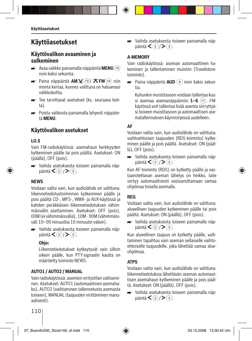 Käyttöasetukset, Käyttövalikon avaaminen ja sulkeminen, Käyttövalikon asetukset | Blaupunkt BUENOS AIRES 200 7 649 020 110 User Manual | Page 110 / 140