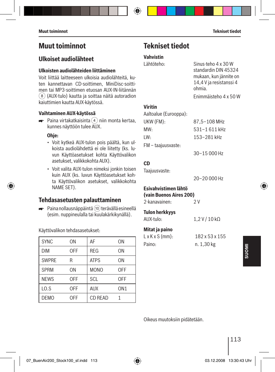 Muut toiminnot, Tekniset tiedot, Ulkoiset audiolähteet | Tehdasasetusten palauttaminen | Blaupunkt BUENOS AIRES 200 7 649 020 110 User Manual | Page 113 / 140
