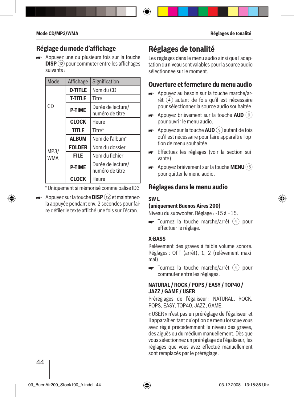 Réglages de tonalité, Réglage du mode d’afﬁ chage, Ouverture et fermeture du menu audio | Réglages dans le menu audio | Blaupunkt BUENOS AIRES 200 7 649 020 110 User Manual | Page 44 / 140