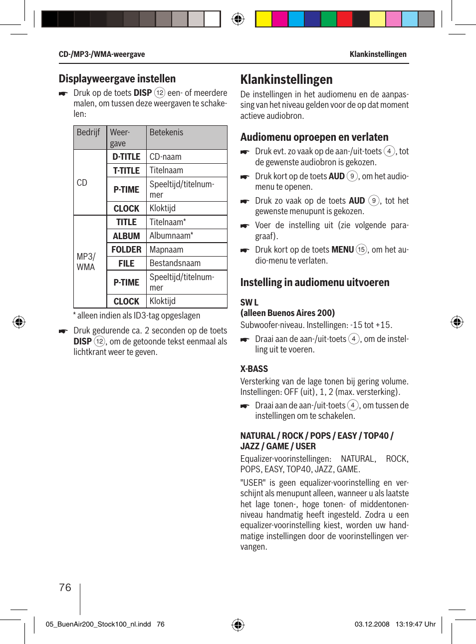 Klankinstellingen, Displayweergave instellen, Audiomenu oproepen en verlaten | Instelling in audiomenu uitvoeren | Blaupunkt BUENOS AIRES 200 7 649 020 110 User Manual | Page 76 / 140