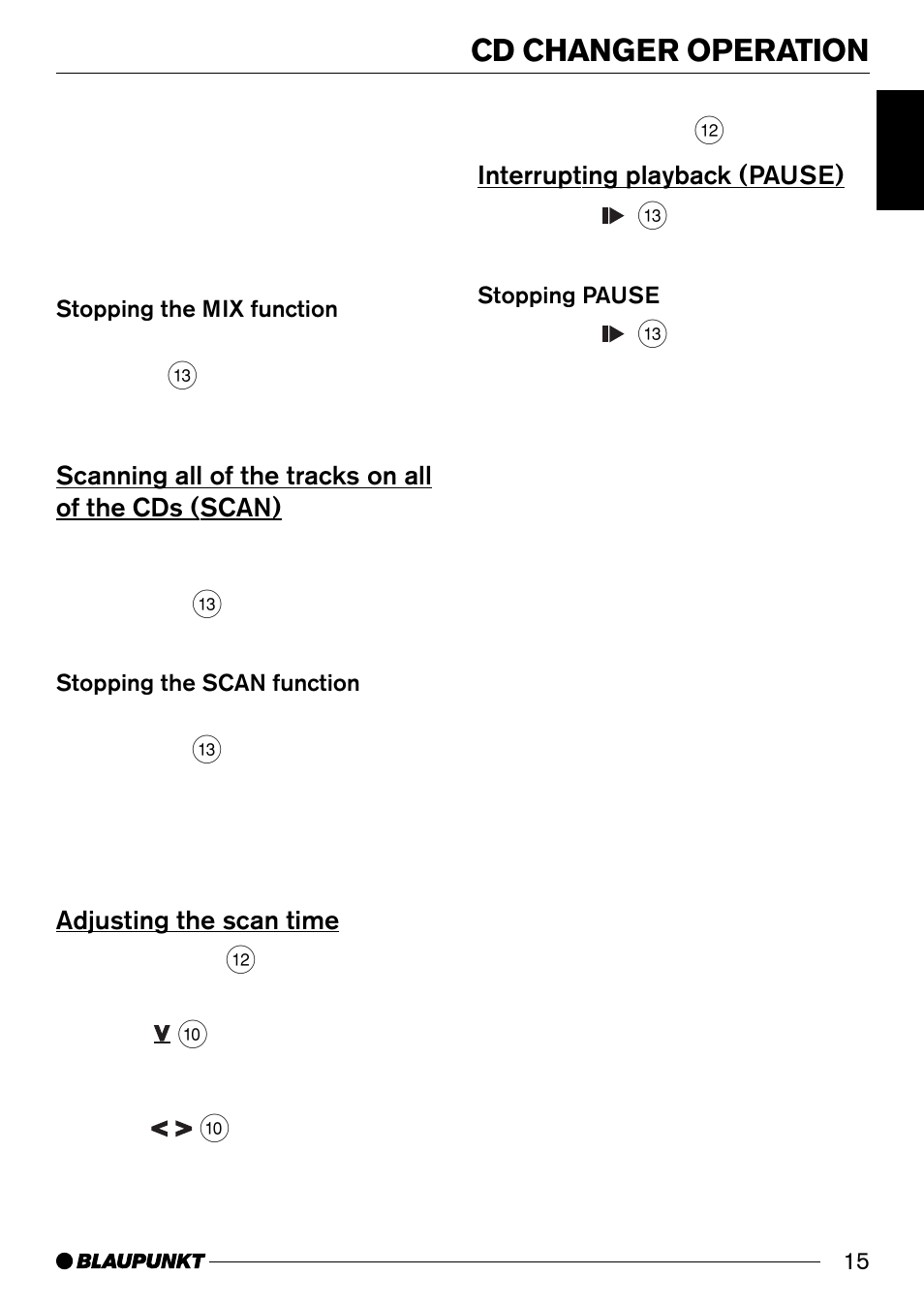 Adjusting the scan time, Interrupting playback (pause), Cd changer operation | Blaupunkt SANTA MONICA CD30 User Manual | Page 15 / 19