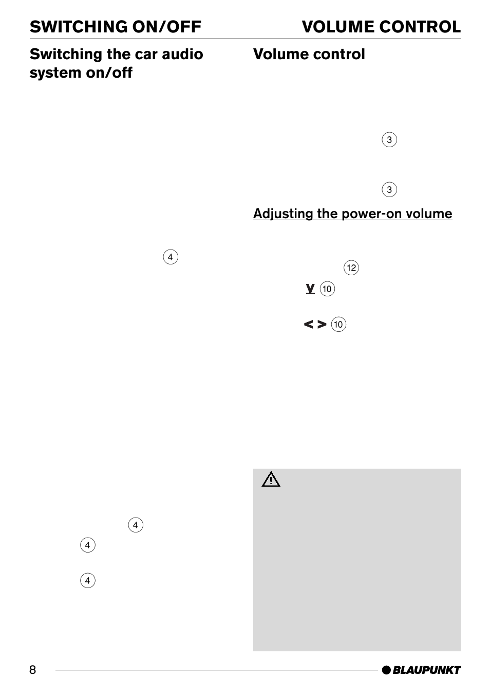 Switching the car audio system on/off, Volume control, Adjusting the power-on volume | Volume control switching on/off | Blaupunkt SANTA MONICA CD30 User Manual | Page 8 / 19