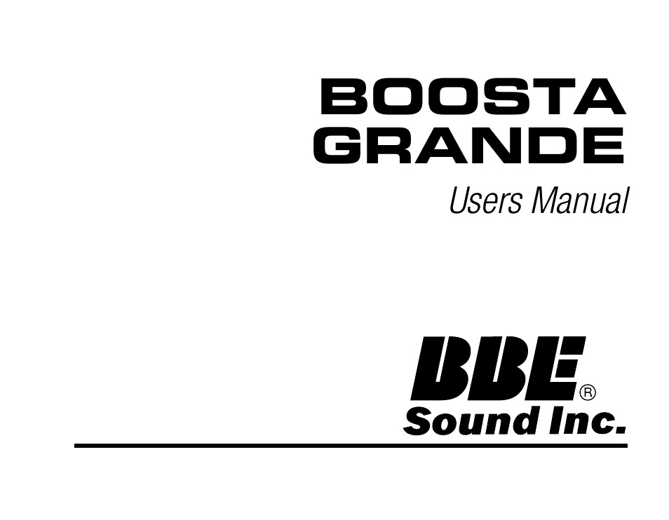 BBE Boosta Grande User Manual | 12 pages