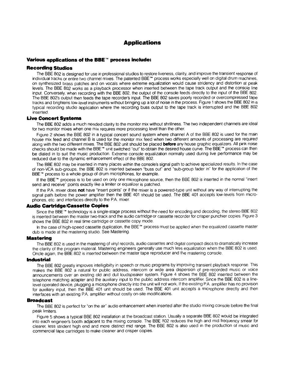 Various applications of the bbe™ process include, Recording studios, Live concert systems | Audio cartridge/cassette copies, Mastering, Industrial, Broadcast | BBE Sonic Maximizer BBE 802 User Manual | Page 5 / 16