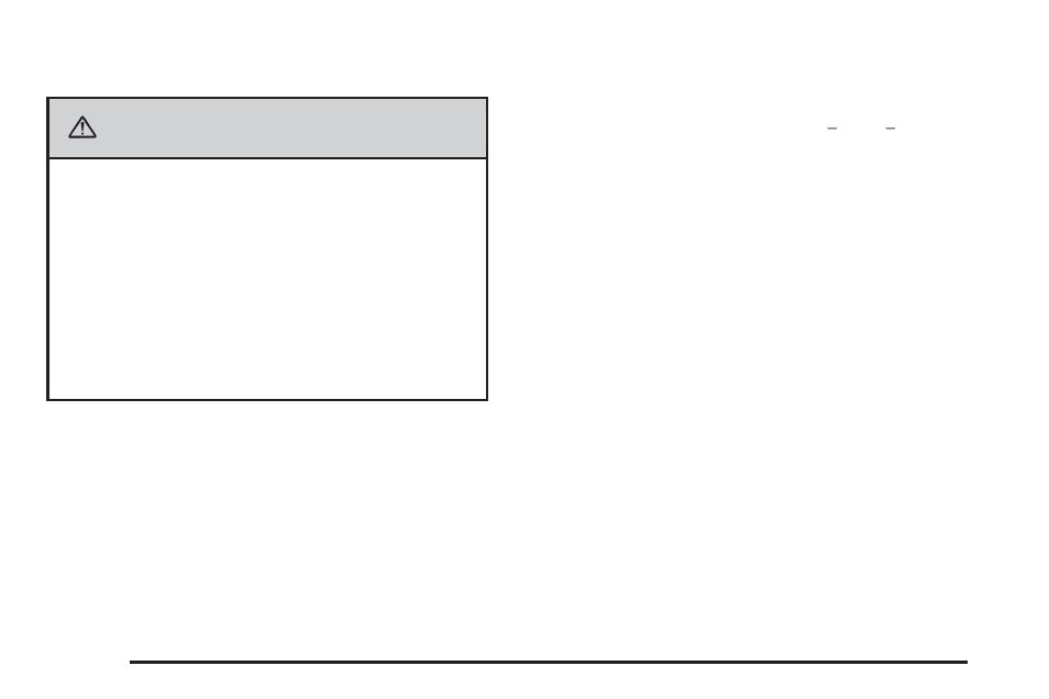 Caution, What to use | Buick 2009 Enclave User Manual | Page 296 / 428