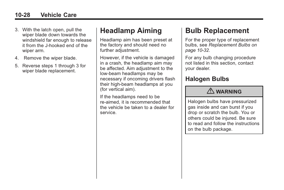Headlamp aiming, Bulb replacement, Halogen bulbs | Headlamp aiming -28 bulb replacement -28, Lubricants, and, Headlamp aiming -28, Bulb replacement -28, Bulbs -28 | Buick 2011 Regal User Manual | Page 264 / 360