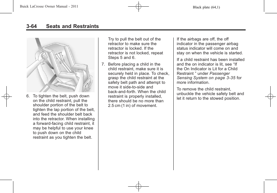 64 seats and restraints | Buick 2011 Lacrosse User Manual | Page 116 / 446