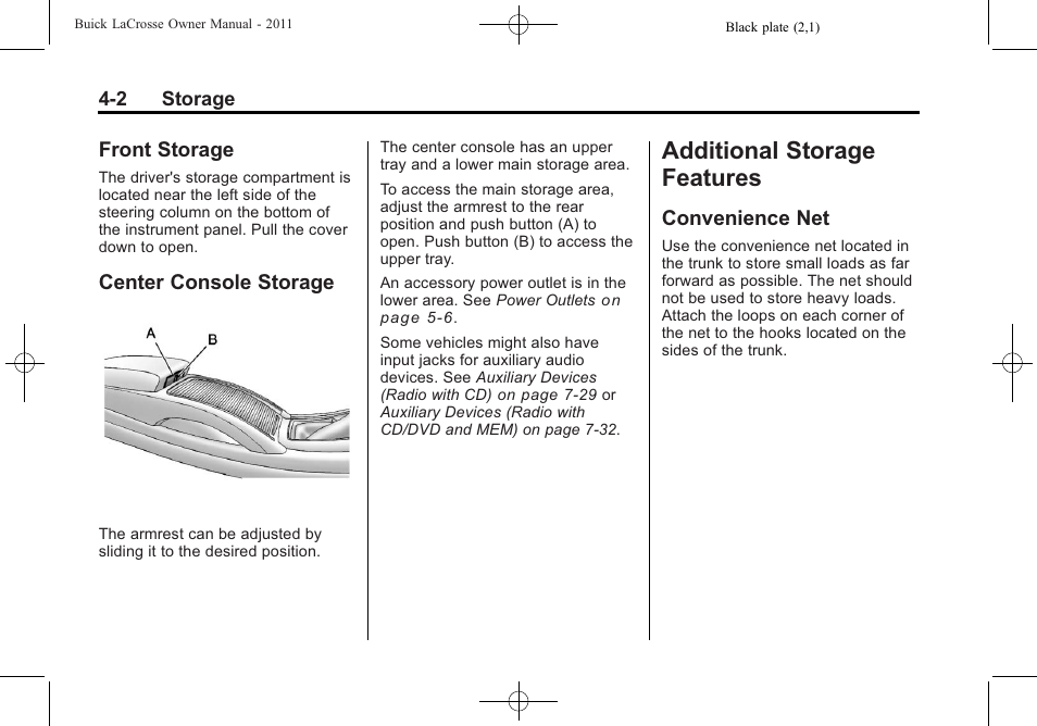 Front storage, Center console storage, Additional storage features | Convenience net | Buick 2011 Lacrosse User Manual | Page 118 / 446