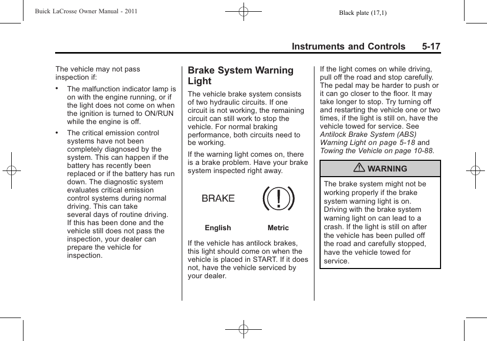 Brake system warning light, Brake system warning, Light -17 | Buick 2011 Lacrosse User Manual | Page 135 / 446