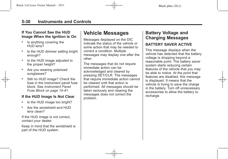 Vehicle messages, Battery voltage and charging messages, Messages -30 | Automatic transmission -28, Vehicle messages -30 battery voltage and charging, 30 instruments and controls | Buick 2011 Lacrosse User Manual | Page 148 / 446