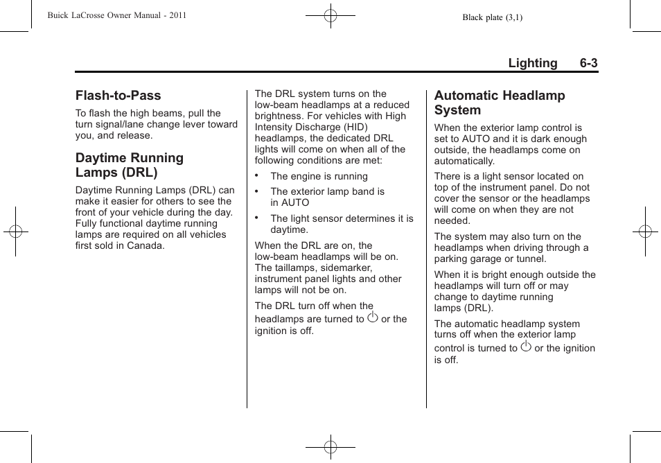 Flash-to-pass, Daytime running lamps (drl), Automatic headlamp system | Flash-to-pass -3 daytime running, Lamps (drl) -3, Automatic headlamp, System -3, Lighting 6-3 | Buick 2011 Lacrosse User Manual | Page 167 / 446