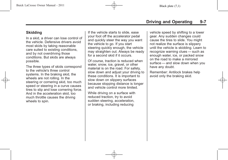 Driving and operating 9-7 | Buick 2011 Lacrosse User Manual | Page 245 / 446