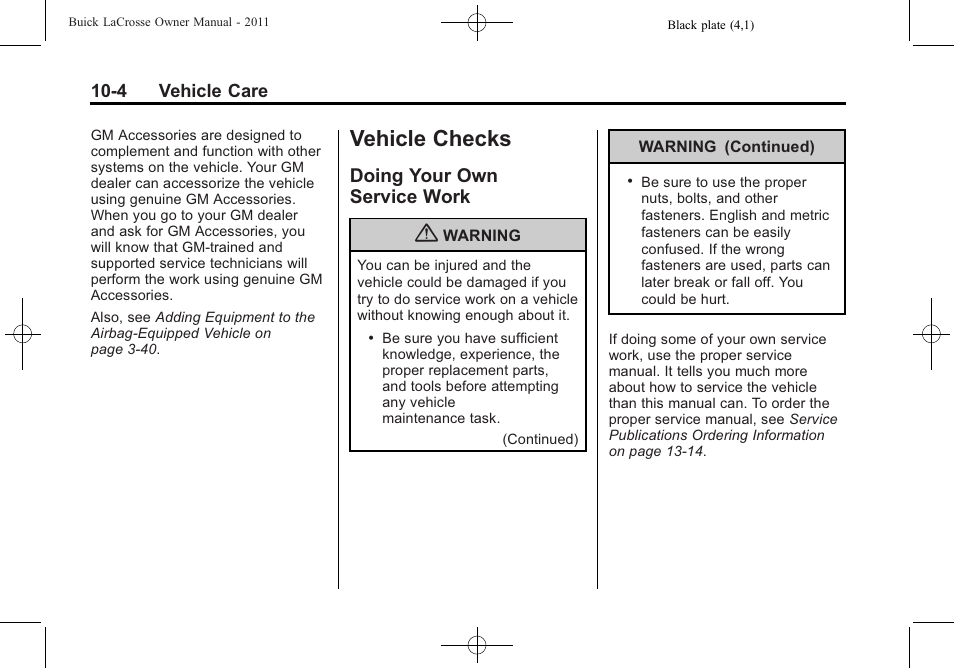 Vehicle checks, Doing your own service work, Vehicle checks -4 | Vehicle data -2, Doing your own, Service work -4 | Buick 2011 Lacrosse User Manual | Page 304 / 446