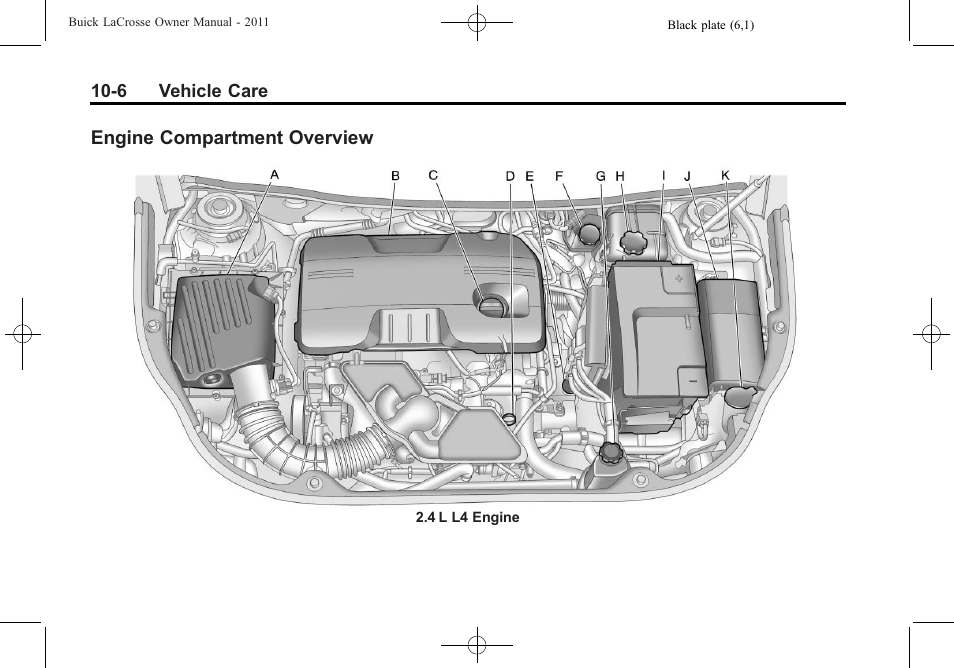 Engine compartment overview, Engine compartment, Overview -6 | Buick 2011 Lacrosse User Manual | Page 306 / 446
