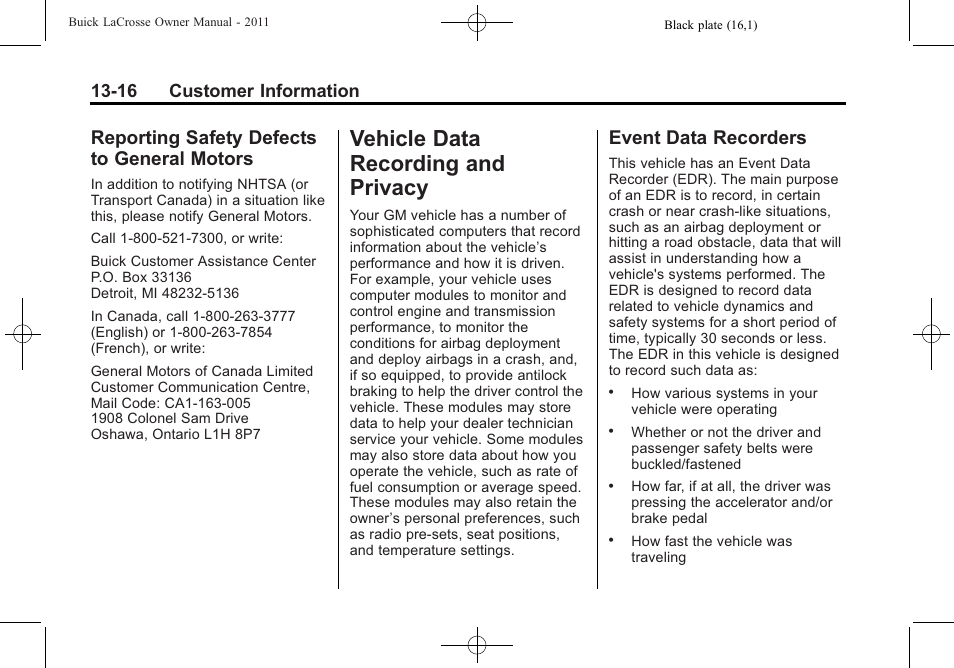 Reporting safety defects to general motors, Vehicle data recording and privacy, Event data recorders | Vehicle data recording and, Reporting safety defects to, Motors -16, Privacy -16, Event data recorders -16, 16 customer information | Buick 2011 Lacrosse User Manual | Page 432 / 446