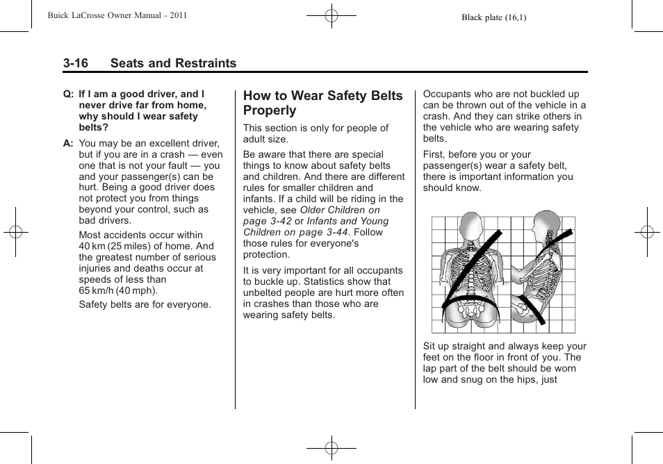 How to wear safety belts properly, How to wear safety belts, Properly -16 | Buick 2011 Lacrosse User Manual | Page 68 / 446
