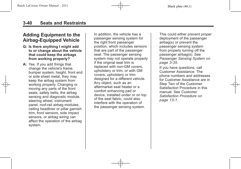 Adding equipment to the airbag-equipped vehicle, Adding equipment to the, Airbag-equipped vehicle -40 | Buick 2011 Lacrosse User Manual | Page 92 / 446