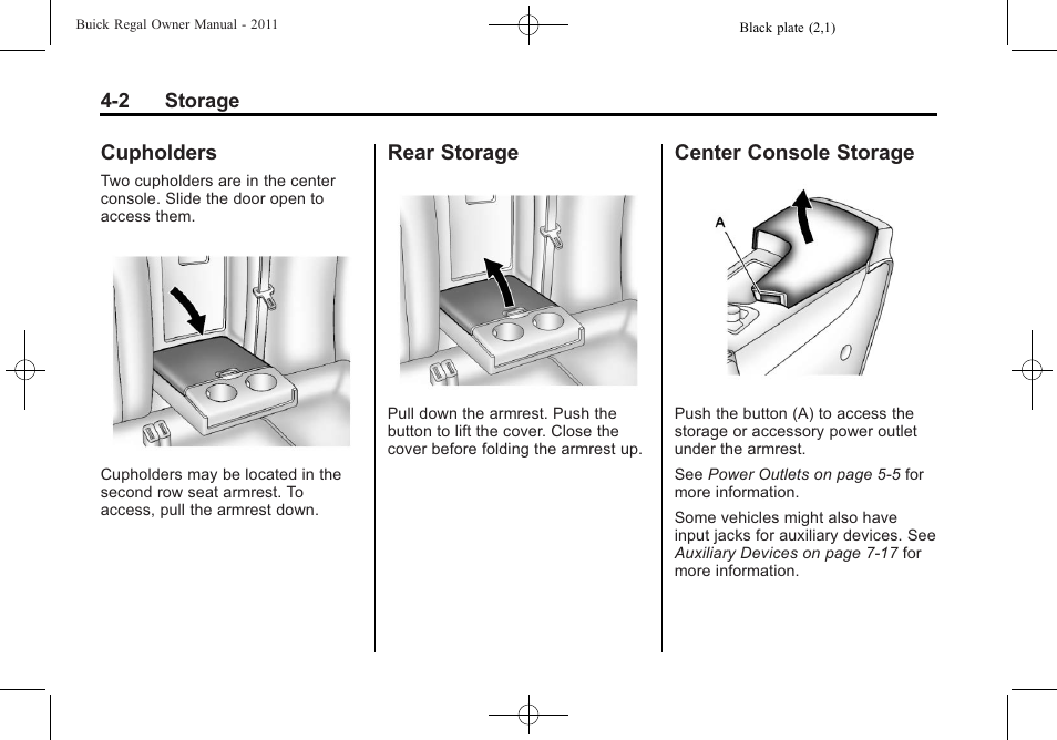 Cupholders, Rear storage, Center console storage | Buick REGAL 2011 User Manual | Page 106 / 368