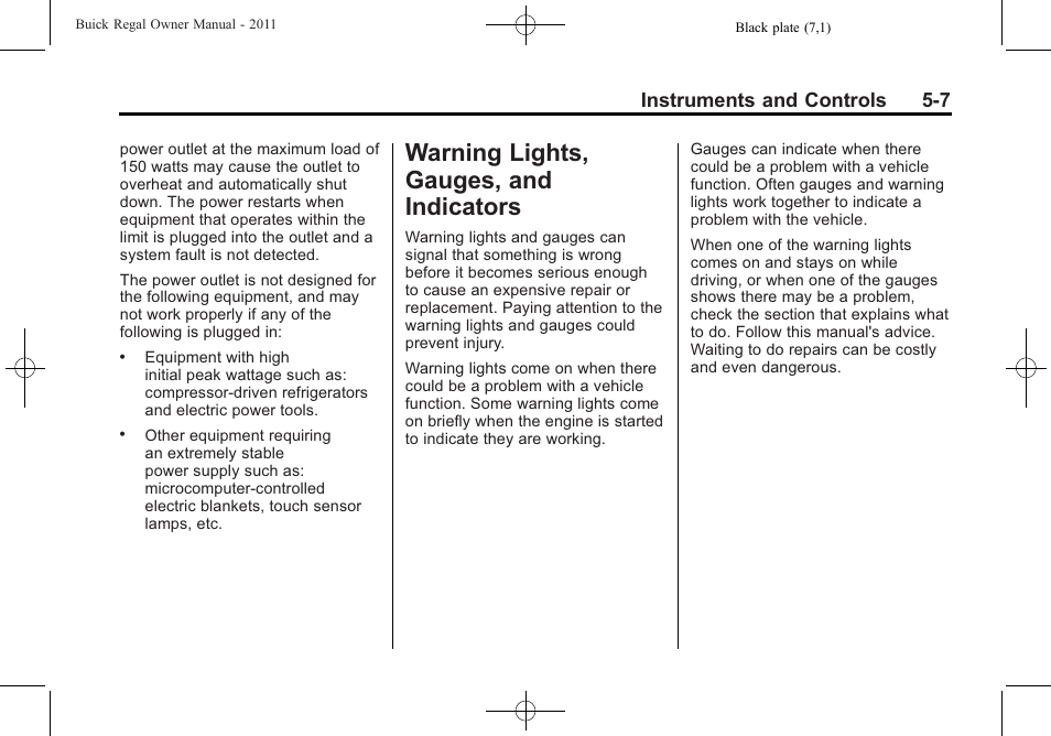 Warning lights, gauges, and indicators, Warning lights, gauges, and, Indicators -7 | Instruments and controls 5-7 | Buick REGAL 2011 User Manual | Page 115 / 368