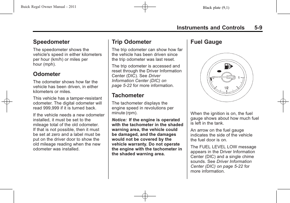 Speedometer, Odometer, Trip odometer | Tachometer, Fuel gauge | Buick REGAL 2011 User Manual | Page 117 / 368